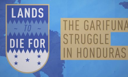 Lands to Die For: The Garifuna Struggle in Honduras