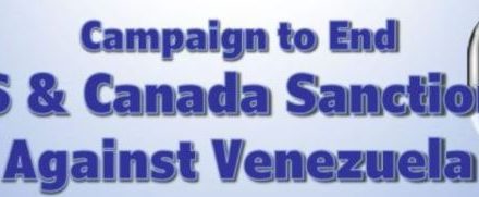 CALL ON THE CANADIAN GOVERNMENT TO END SANCTIONS AGAINST VENEZUELA